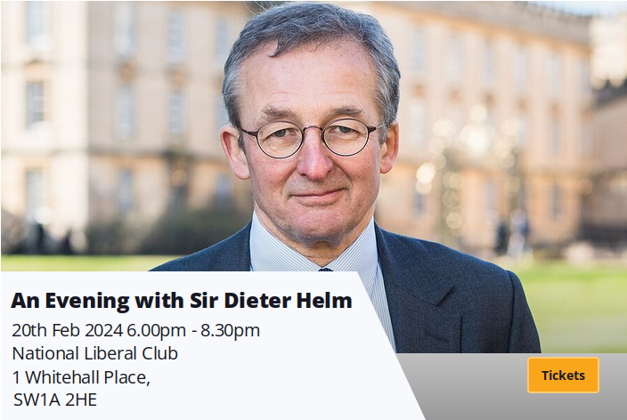 An evening with Sir Dieter Helm CBE - 20th Feb 2024